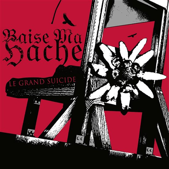 Cover for Baise Ma Hache · Le Grand Suicide (Ltd.digi) (CD) (2022)
