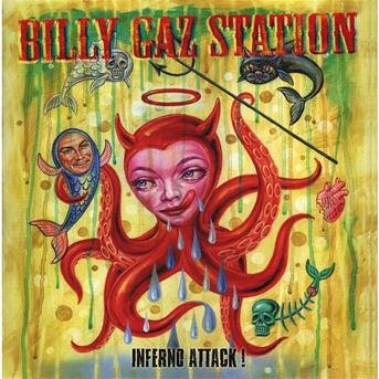Cover for Billy Gaz Station · Inferno Attack (CD) (2011)