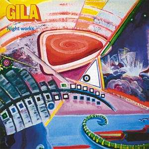 Cover for Gila · Night Works (CD) (2002)