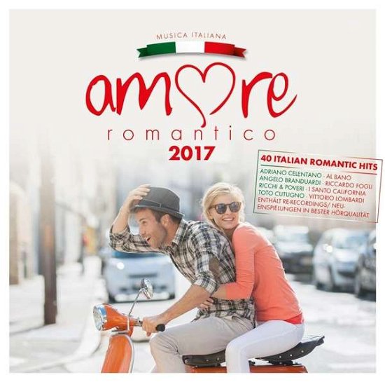 Amore Romantico 2017 - V/A - Música - SELECTED - 4032989513352 - 16 de março de 2017