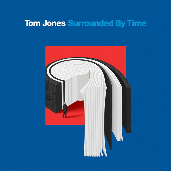 Surrounded By Time - Tom Jones - Muziek - S-CURVE RECORDS - 4050538681352 - 7 mei 2021