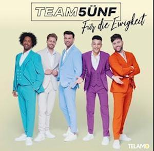 Für Die Ewigkeit - Team 5ünf - Musik -  - 4050538946352 - 20. Oktober 2023