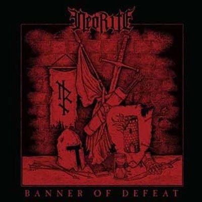 Cover for Neorite · Banner Of Defeat (CD) (2022)