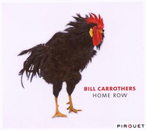 Cover for Bill Carrothers · Bill Carrothers - Home Row (CD) (2011)