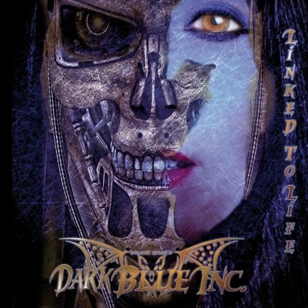 Cover for Dark Blue Inc. · Linked to Life (CD) (2019)