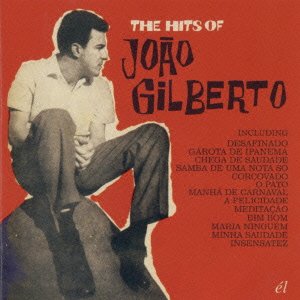 The Hits of Joao Gilberto - Joao Gilberto - Music - SOLID RECORDS - 4526180127352 - March 2, 2013