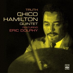 Cover for Chico -Quintet- Hamilton · Truth (CD) [Japan Import edition] (2020)