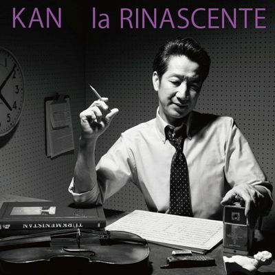 La Rinascente - Kan - Musiikki - UPFRONT WORKS CO. - 4942463730352 - keskiviikko 15. maaliskuuta 2017