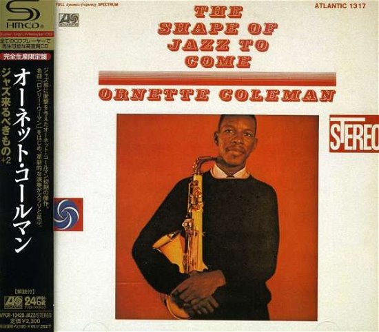 Shape of Jazz to Come - Ornette Coleman - Musik - WEAJ - 4943674089352 - 2. Juni 2009