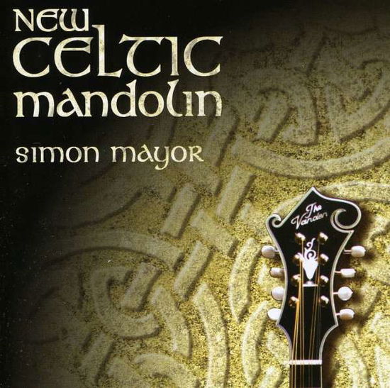 New Celtic Mandolins - Simon Mayor - Musiikki - ACOUSTICS RECORDS - 5020737000352 - keskiviikko 1. huhtikuuta 1998