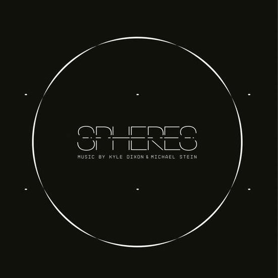 Spheres - Dixon, Kyle & Michael Stein - Musique - LAKESHORE - 5051083141352 - 9 août 2019