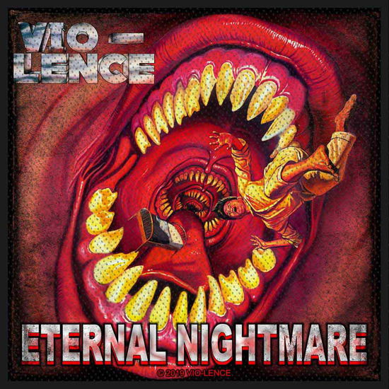 Vio-Lence Standard Woven Patch: Eternal Nightmare - Vio-Lence - Fanituote - PHD - 5055339798352 - maanantai 28. lokakuuta 2019