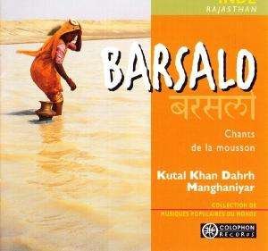 Cover for Kutal Khan Dahrh / Manghaniyar · Barsalo (CD) (2020)