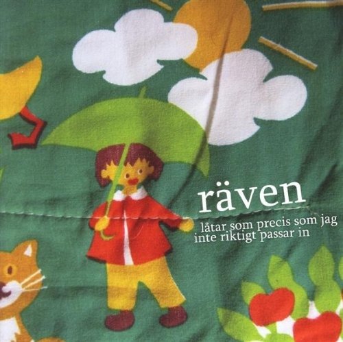 Cover for Räven · Låtar Som Precis Som Jag Inte Riktigt... (CD) (2008)