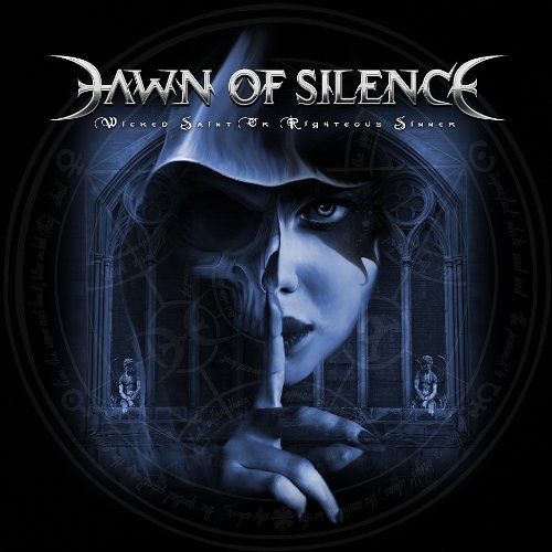 Wicked Saint or Righteous Sinn - Dawn of Silence - Music - GMR - 7350006762352 - March 16, 2010
