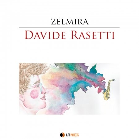 Cover for Davide Rasetti · Zelmira (CD) (2020)