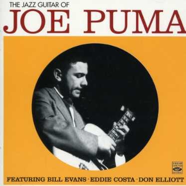 The Jazz Guitar of Joe Puma · Featuring Bill Evans, Eddie Costa & (CD) (2007)