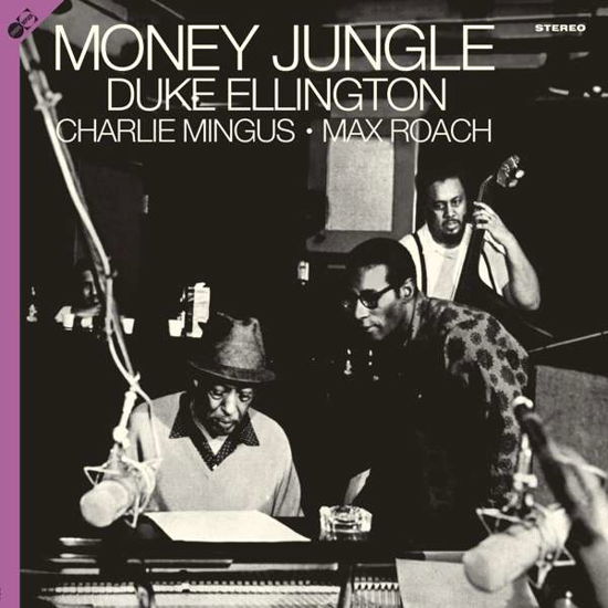 Duke Ellington / Charles Mingus / Max Roach · Money Jungle (+4 Bonus Tracks) (+Bonus CD Money Jungle) (+8 Bonus Tracks) (LP) (2021)