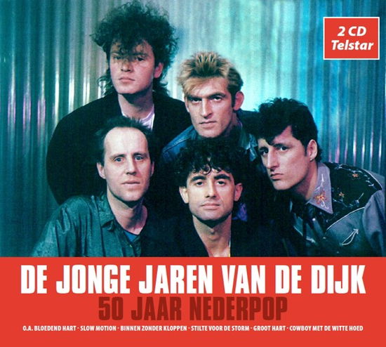 Jonge Jaren Van De Dijk - De Dijk - Música - TELSTAR - 8719325805352 - 31 de janeiro de 2020