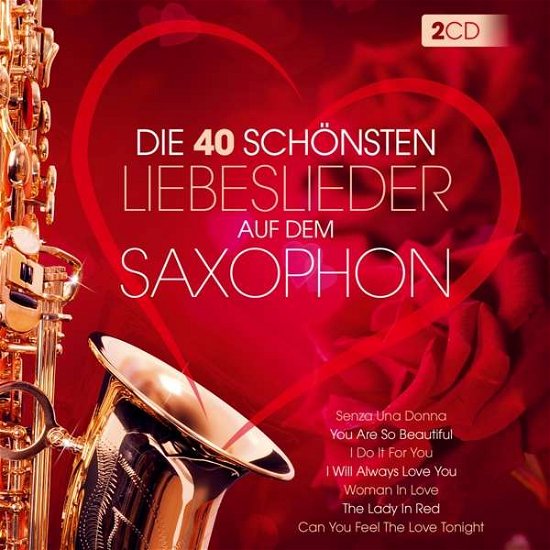 Cover for Lui Martin · Die 40 Schönst.liebesl.a.d.saxophon-instr. (CD) (2017)