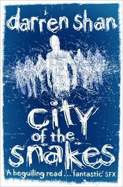 Cover for Darren Shan · City of the Snakes - The City Trilogy (Paperback Bog) (2010)