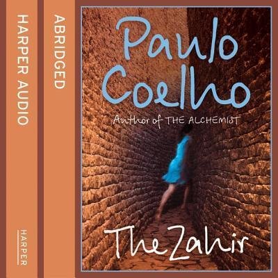 The Zahir A Novel of Love, Longing, and Obsession - Paulo Coelho - Hörbuch - HarperCollins UK - 9780008347352 - 2. April 2019
