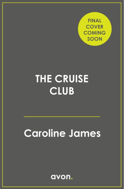 Cover for Caroline James · The Cruise Club (Paperback Book) (2025)