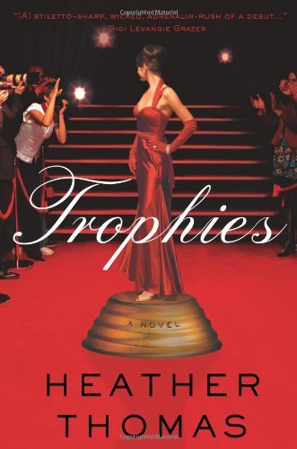 Trophies - Heather Thomas - Böcker - William Morrow Paperbacks - 9780061580352 - 24 mars 2009