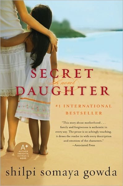 Cover for Shilpi Somaya Gowda · Secret Daughter: A Novel (Pocketbok) [International edition] (2011)