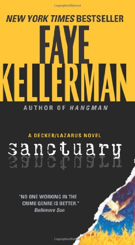 Cover for Faye Kellerman · Sanctuary: A Decker / Lazarus Novel - Decker / Lazarus Novels (Taschenbuch) (2011)