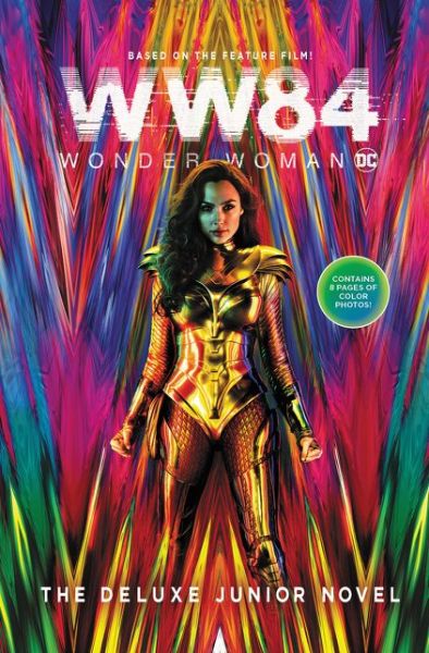 Cover for Calliope Glass · Wonder Woman 1984 the Deluxe Junior Novel (Book) (2020)