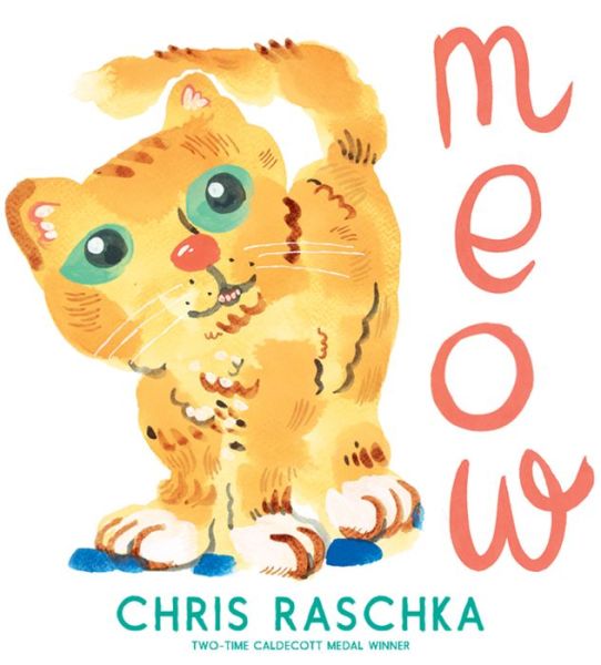 Meow - Chris Raschka - Książki - HarperCollins Publishers Inc - 9780063049352 - 7 lipca 2022