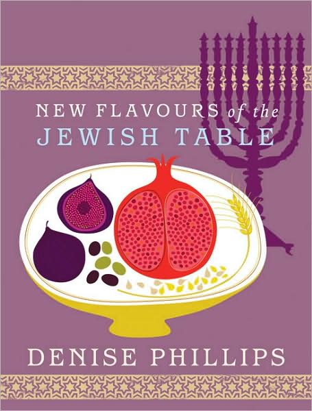 Cover for Denise Phillips · New Flavours of the Jewish Table (Paperback Book) (2008)