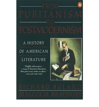 Cover for Malcolm Bradbury · From Puritanism to Postmodernism: a History of American Literature (Paperback Book) (1992)