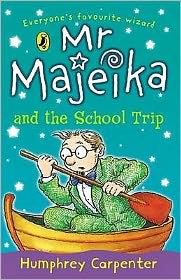 Mr Majeika and the School Trip - Mr Majeika - Humphrey Carpenter - Livros - Penguin Random House Children's UK - 9780141303352 - 29 de abril de 1999