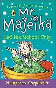 Cover for Humphrey Carpenter · Mr Majeika and the School Trip - Mr Majeika (Paperback Bog) (1999)