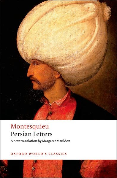 Cover for Montesquieu · Persian Letters - Oxford World's Classics (Paperback Book) (2008)
