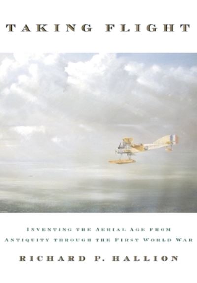 Cover for Richard P. Hallion · Taking Flight (Hardcover Book) (2003)