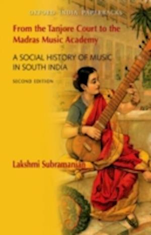 Cover for Lakshmi Subramanian · From the Tanjore Court to the Madras Music Academy (Book) (2006)