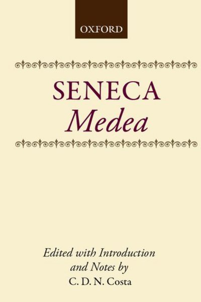 Cover for Seneca · Medea - Clarendon Paperbacks (Taschenbuch) (1989)