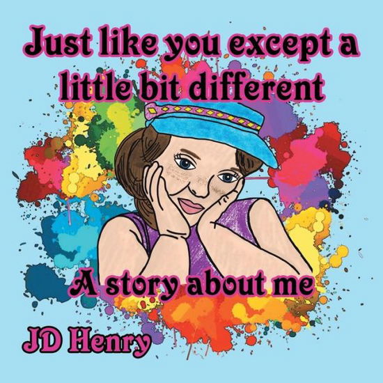 Cover for Jd Henry · Just like you except a little bit different. (Taschenbuch) (2019)