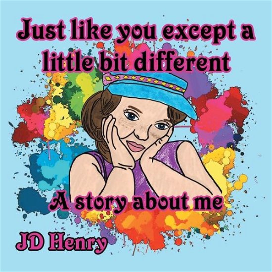 Cover for Jd Henry · Just like you except a little bit different. (Paperback Book) (2019)