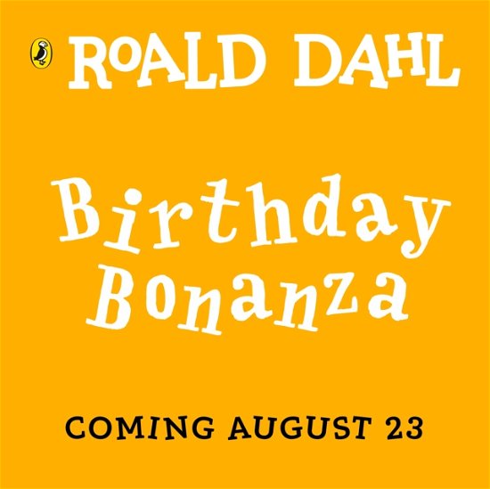 Cover for Roald Dahl · Roald Dahl: Birthday Bonanza (Kartonbuch) (2023)