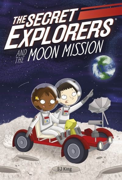 Cover for SJ King · The Secret Explorers and the Moon Mission - The Secret Explorers (Taschenbuch) (2022)