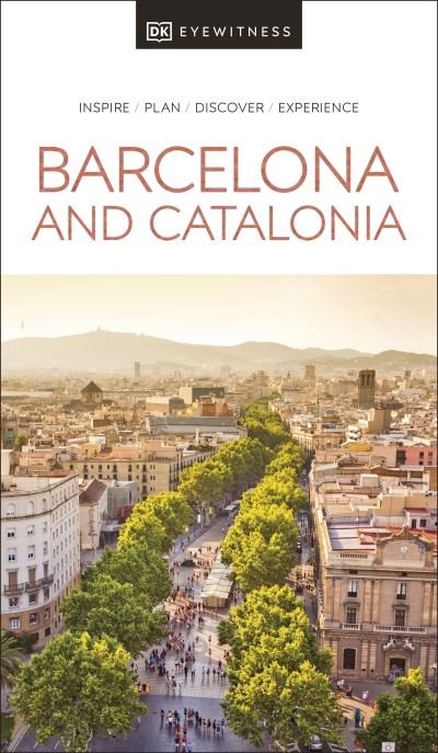 Cover for DK Eyewitness · DK Eyewitness Barcelona and Catalonia - Travel Guide (Paperback Book) (2022)