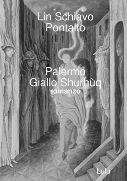 Cover for Lin Schiavo Pontalto · Palermo Giallo Shurhùq (Paperback Book) (2017)