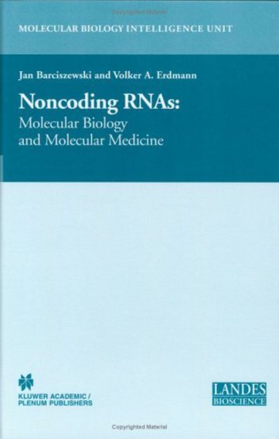 Cover for Jan Barciszewski · Non-Coding RNAs: Molecular Biology and Molecular Medicine (Hardcover Book) [2003 edition] (2003)
