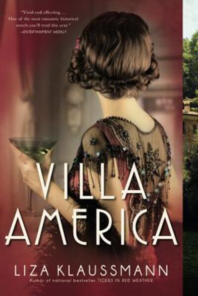 Cover for Liza Klaussmann · Villa America A Novel (Paperback Book) (2016)