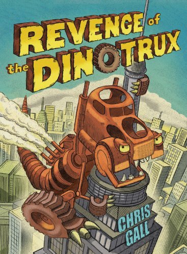 Cover for Chris Gall · Revenge of the Dinotrux - Dinotrux (Board book) [Brdbk edition] (2015)