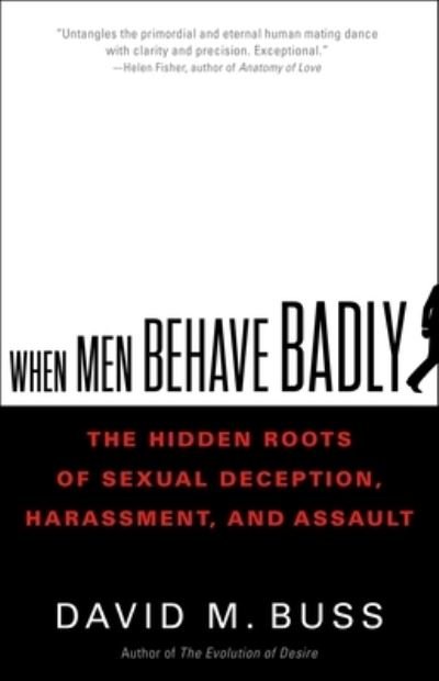 Cover for David Buss · When Men Behave Badly (Hardcover bog) (2021)